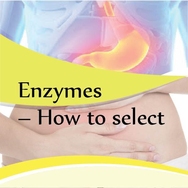 Enzymes – How to select