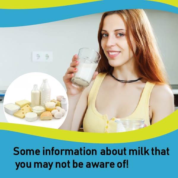 Some information about milk that you may not be aware of!